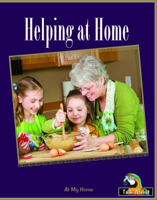 Helping at Home (Talk About Everyday Things-lev... 1775403785 Book Cover