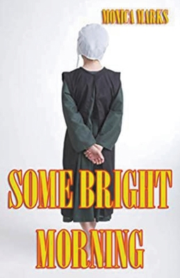 Some Bright Morning B0CWTM4Y8T Book Cover