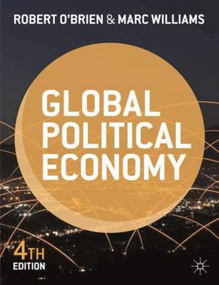 Global Political Economy: Evolution and Dynamics 1137287365 Book Cover