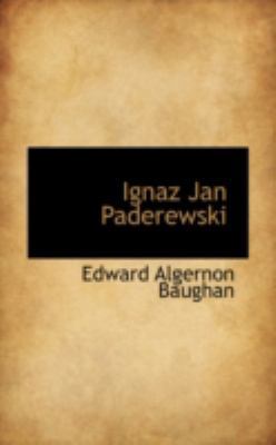 Ignaz Jan Paderewski 0559414560 Book Cover