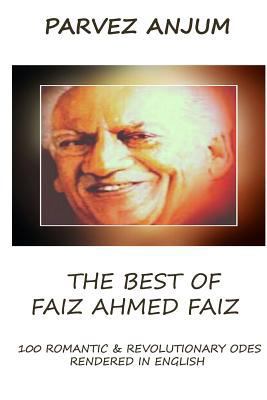 The Best of Faiz Ahmed Faiz: One hundred romant... 1985005913 Book Cover