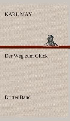 Der Weg zum Glück [German] 3849535614 Book Cover
