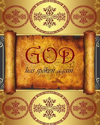 GOD has spoken, again 1492959529 Book Cover