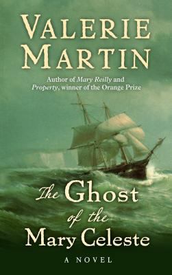 The Ghost of the Mary Celeste [Large Print] 1410468461 Book Cover