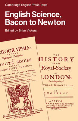 English Science: Bacon to Newton 0521316839 Book Cover