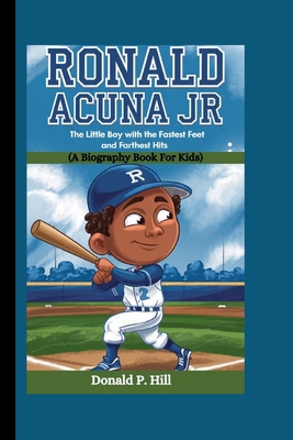 Ronald Acuna Jr: The Little Boy with the Fastes...            Book Cover