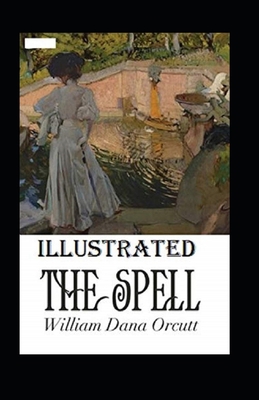 The Spell Illustrated B08QWP7YSR Book Cover