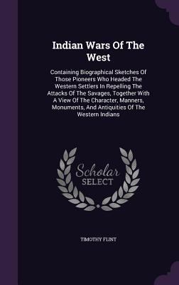 Indian Wars Of The West: Containing Biographica... 1347999094 Book Cover