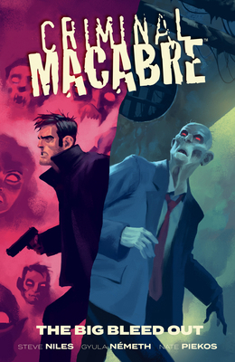 Criminal Macabre: The Big Bleed Out 1506715362 Book Cover