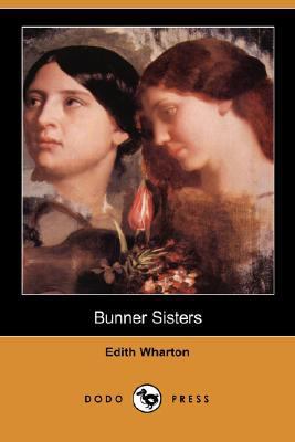 Bunner Sisters (Dodo Press) 1406565997 Book Cover