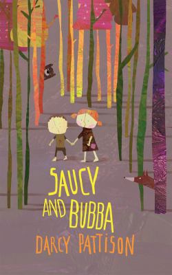 Saucy and Bubba: A Hansel and Gretel Tale 1629440094 Book Cover