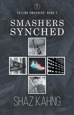 Smashers Synched: Ceiling Smashers: Book 2 0998656623 Book Cover