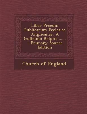 Liber Precum Publicarum Ecclesiae Anglicanae, a... [Latin] 1295366320 Book Cover