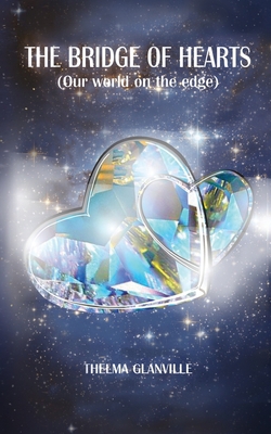 The Bridge of Hearts 1914366638 Book Cover