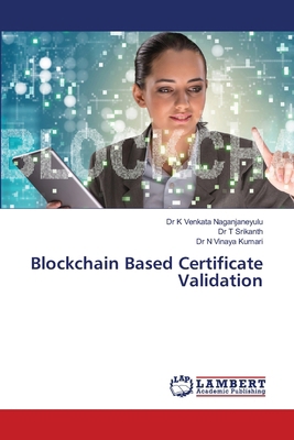 Blockchain Based Certificate Validation 6208416434 Book Cover