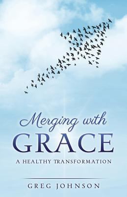 Merging with Grace 1498466664 Book Cover