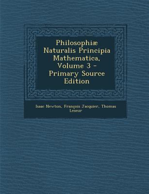 Philosophiae Naturalis Principia Mathematica, V... [Latin] 1294525034 Book Cover