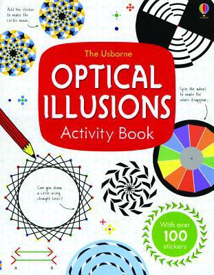 The Usborne Optical Illusions Activity Book 0794533523 Book Cover
