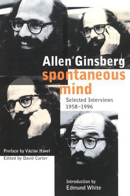 Spontaneous Mind: Selected Interviews 1958-1996 0060930829 Book Cover