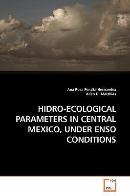 Hidro-Ecological Parameters in Central Mexico, ... 3639183460 Book Cover