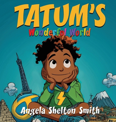 Tatum's Wonderful World 1954609906 Book Cover