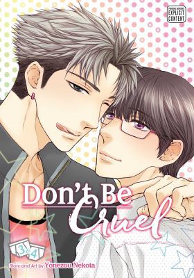 Don't Be Cruel: 2-In-1 Edition, Vol. 2 1421586983 Book Cover