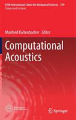 Computational Acoustics 3319590375 Book Cover