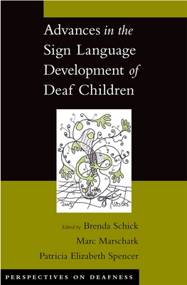 Advances in the Sign Language Development of De... 0195180941 Book Cover