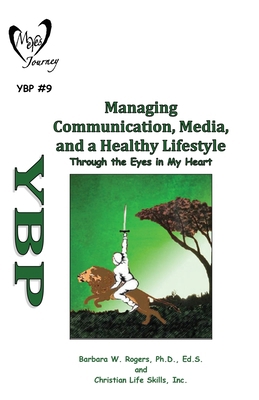 Managing Communication, Media, and a Healthy Li... 1662898932 Book Cover