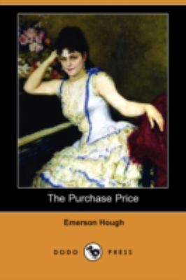 The Purchase Price (Dodo Press) 1409914070 Book Cover