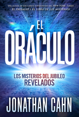 El Oráculo / The Oracle: Los Misterios del Jubi... [Spanish] 1629992674 Book Cover