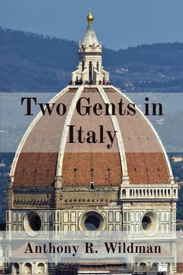 Two Gents in Italy 0648945421 Book Cover