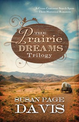 The Prairie Dreams Trilogy: A Cross-Continent S... 1630581690 Book Cover