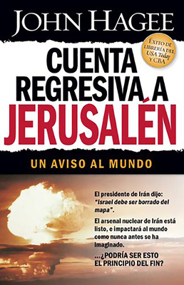 Cuenta Regresiva a Jerusalén: Un Aviso Al Mundo [Spanish] 1591859301 Book Cover