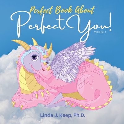 Perfect Book About Perfect You: Build Self-Este... 1777059615 Book Cover