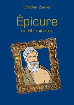 Épicure en 60 minutes [French] 2322500941 Book Cover