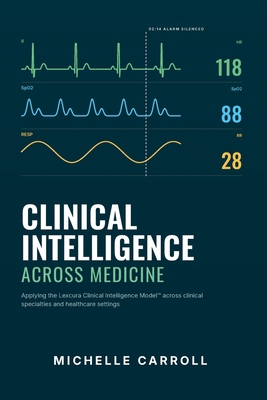 Clinical Intelligence Across Medicine B0HCGWKBQX Book Cover