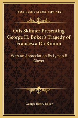 Otis Skinner Presenting George H. Boker's Trage... 1169204791 Book Cover