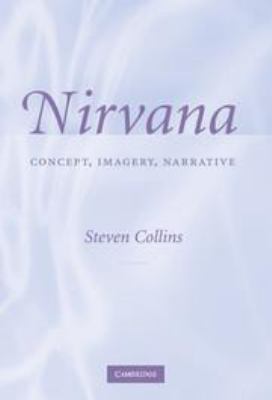 Nirvana: Concept, Imagery, Narrative 0511812116 Book Cover