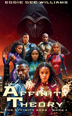 The Affinity Theory: The Affinity Saga - Book 1 1961514001 Book Cover