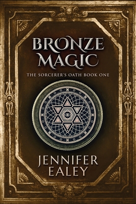 Bronze Magic [Large Print] 4867453978 Book Cover