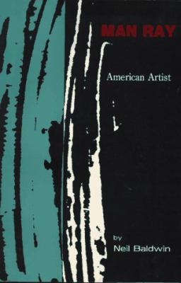 Man Ray, American Artist B0026Q1KAK Book Cover