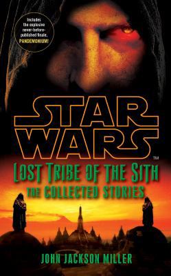 Lost Tribe of the Sith Story Collection. by Joh... 0099542943 Book Cover