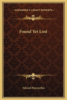 Found Yet Lost 1169232760 Book Cover