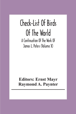 Check-List Of Birds Of The World; A Continuatio... 9354308422 Book Cover