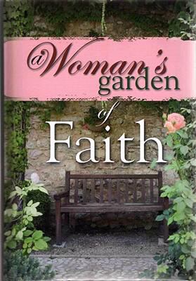 A Woman's Garden of Faith 158334022X Book Cover