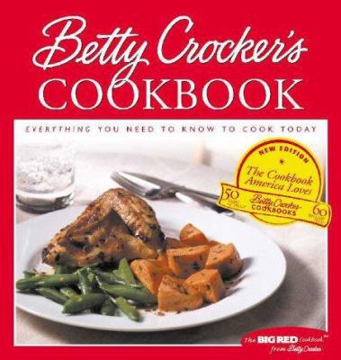 Betty Crocker's Cookbook: Everything You Need t... 0764560794 Book Cover