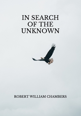 In Search of the Unknown            Book Cover