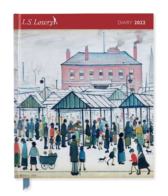 L. S. Lowry Desk Diary 2022 1839646799 Book Cover