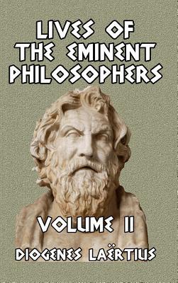 Lives of the Eminent Philosophers Volume II 036887429X Book Cover